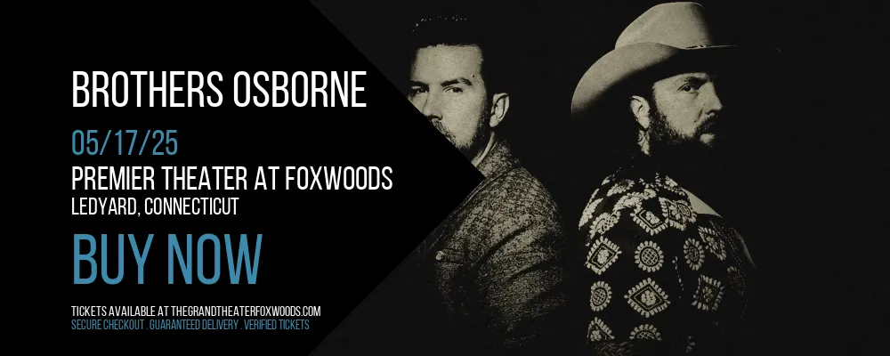 Brothers Osborne at Premier Theater At Foxwoods